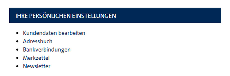 In Ihrem Kundenkonto können Sie zahlreiche Daten einsehen In Ihrem Kundenkonto können Sie zahlreiche Daten einsehen